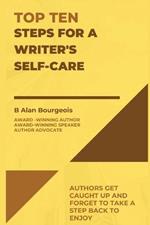 Top Ten Steps for a Writer’s Self-Care