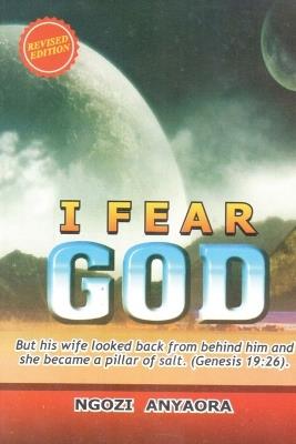 I FEAR GOD - LaFAMCALL - Ngozi Anyaora,Lafamcall Endtimes,Lambert Okafor - cover