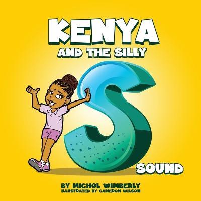 Kenya and the Silly S Sound - Michol Wimberly - cover
