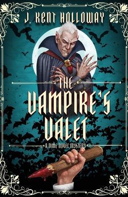 The Vampire's Valet - Kent Holloway - cover