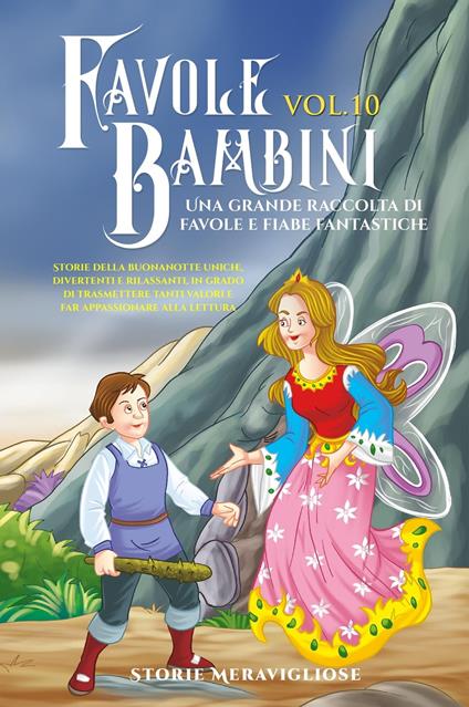 Favole per Bambini - Storie Meravigliose - ebook