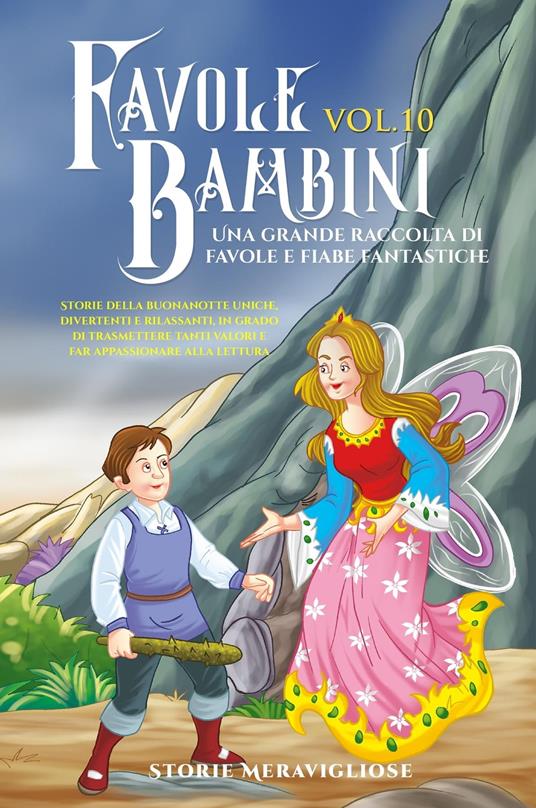 Favole per Bambini - Storie Meravigliose - ebook