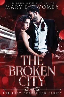 The Broken City - Mary E Twomey - cover