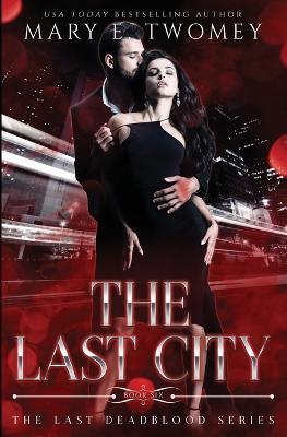 The Last City - Mary E Twomey - cover