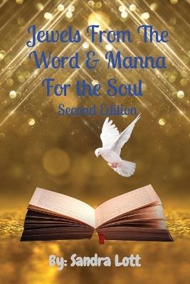 Jewels From The Word & Manna For the Soul Second Edition - Sandra Lott - cover