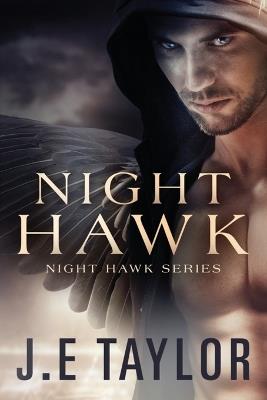 Night Hawk - J E Taylor - cover