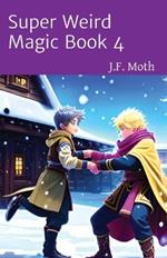 Daniel Stone and the Frozasian Adventure: Book 4