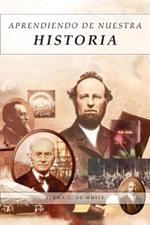 Aprendiendo de Nuestra Historia: Artículos Completos sobre lo ocurrido en 1888, Mensajes explicando el propósito y sus resultados.