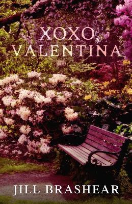 XOXO, Valentina - Jill Brashear - cover