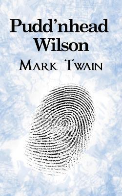Pudd'head Wilson - Mark Twain - cover