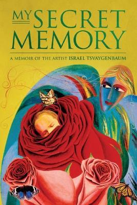 My Secret Memory - Israel Tsvaygenbaum - cover