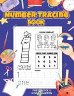 Number Tracing: Preschool Numbers Tracing Math Practice Workbook: Math Activity Book for Kindergarten, Pre K and Kids Ages 3-7 Tracking numbers from 1 to 20