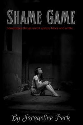 Shame Game - Jacqueline Fieck - cover
