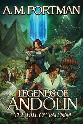 The Fall of Valenna: Legends of Andolin - A M Portman - cover