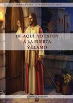 He Aquí: 1888 reexaminado, el mensaje del tercer angel, alumbrados por su gloria, lecciones sobre la fe, el mensaje de daniel y apocalipsis 3 referente a Laodicea
