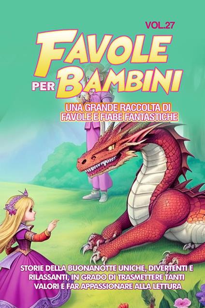 Favole per Bambini - Storie Meravigliose - ebook
