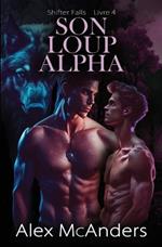 Son Loup Alpha: Une Romance MM de Loup Métamorphe