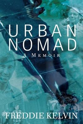 Urban Nomad - Freddie Kelvin - cover