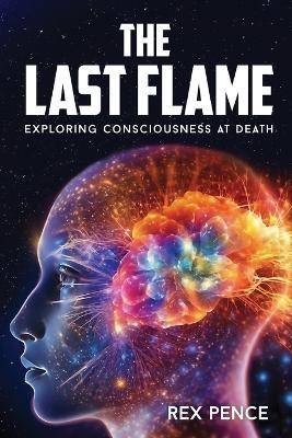 The Last Flame - Rex Pence - cover