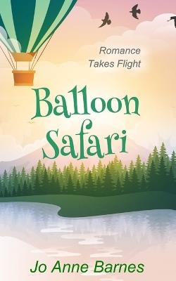 Balloon Safari - Jo Anne Barnes - cover