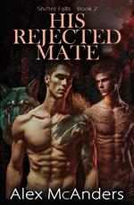 His Rejected Mate: MM Wolf Shifter Romance