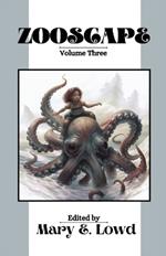 Zooscape: Volume 3 (Issues 8-10)