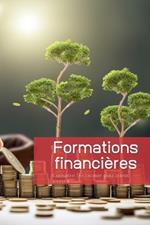 Formations financières: Connaître l'économie pour mieux investir