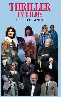 Thriller TV Films - Scott V Palmer - cover