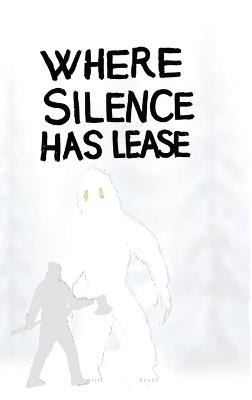 Where Silence Has Lease (outdated - 1st edition) - Tyler Kimball - cover