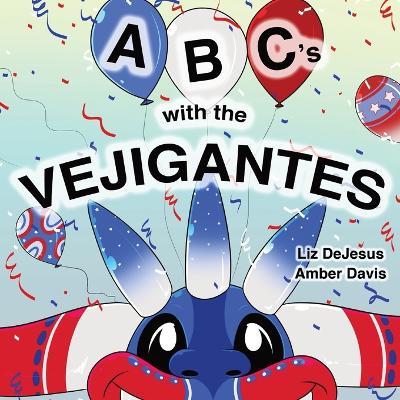 ABC's with the Vejigantes - Liz DeJesus - cover
