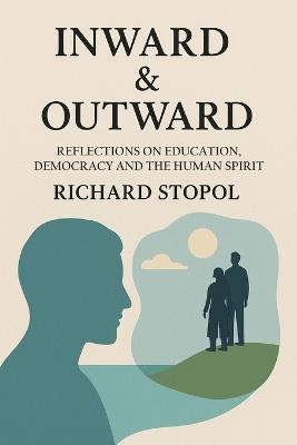Inward & Outward - Richard Stopol - cover