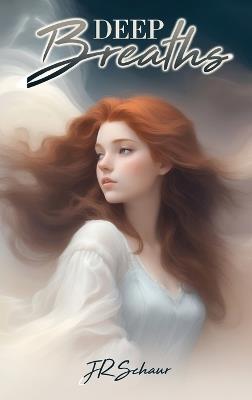 Deep Breaths - JR Schaur - cover