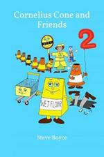 Cornelius Cone and Friends 2: Sam's Trip and Slip