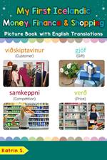 My First Icelandic Money, Finance & Shopping Picture Book with English Translations
