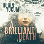 A Brilliant Death