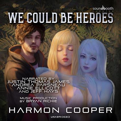 We Could Be Heroes