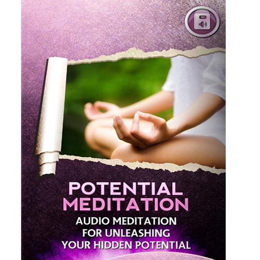 Hidden Potential Meditation
