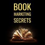 Book Marketing Secrets