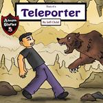 Diary of a Teleporter
