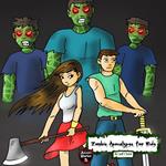 Zombie Apocalypse for Kids