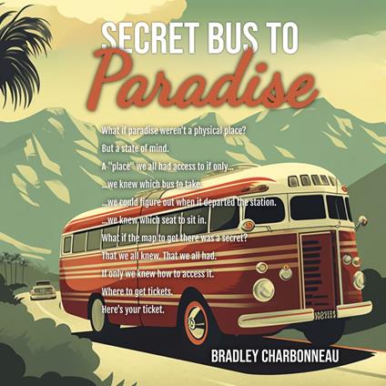 Secret Bus to Paradise