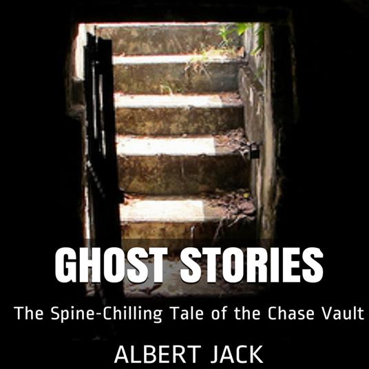 Spine-Chilling Tale of the Chase Vault, The