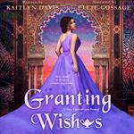 Granting Wishes (A Once Upon a Curse Prequel)