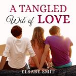 Tangled Web of Love, A