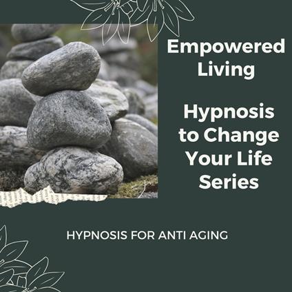 Hypnosis for Anti Aging