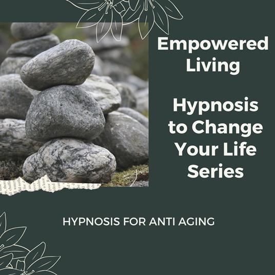 Hypnosis for Anti Aging