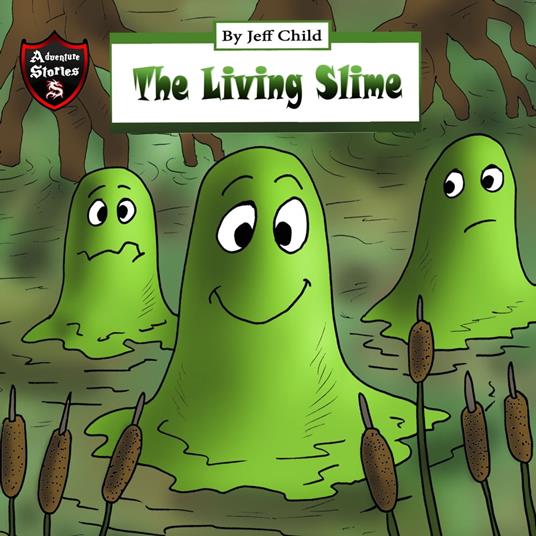 Living Slime, The