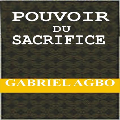 Pouvoir Du Sacrifice