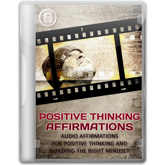 Positive Thinking Affirmations - 5 Minutes Daily to Reach The Goals You Set In Your Life