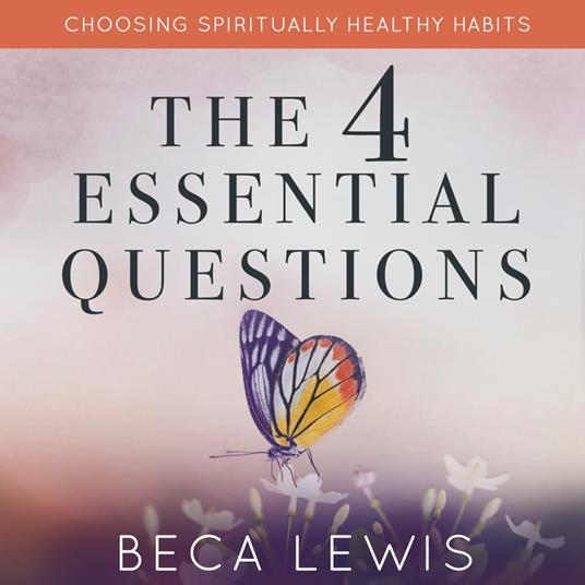 Four Essential Questions, The